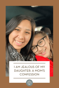 I am jealous of my daughter
