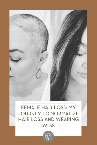 Female Hair Loss: My Journey to Normalize Hair Loss and Wearing Wigs, ABQ Mom